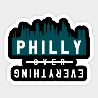 Philly over Everything - Black/Green Sticker